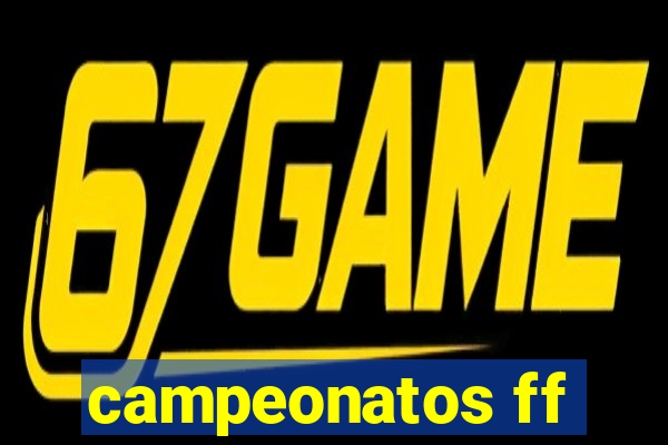 campeonatos ff